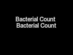 Bacterial Count Bacterial Count