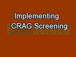 Implementing  CRAG Screening