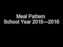Meal Pattern School Year 2015—2016