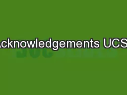 Acknowledgements UCSF