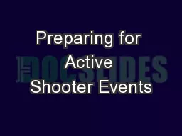 Preparing for Active Shooter Events