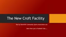 The New Croft Facility Run by Haverhill Community Sports Association Ltd
