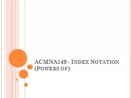 ACMNA149 - Index Notation (Powers of)