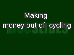 Making money out of  cycling