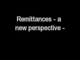 Remittances - a new perspective -