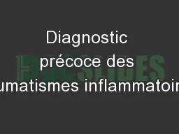 Diagnostic précoce des rhumatismes inflammatoires