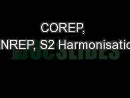 COREP, FINREP, S2 Harmonisation