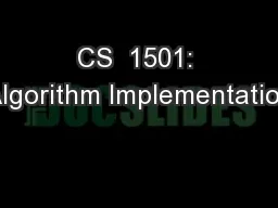 CS  1501: Algorithm Implementation