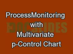 ProcessMonitoring  with Multivariate p-Control Chart