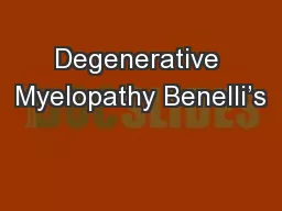 Degenerative Myelopathy Benelli’s