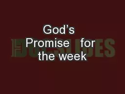 God’s  Promise   for the week