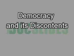 Democracy and its Discontents