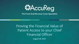 Proving the Financial Value of Patient Access to your Chief Financial Officer
