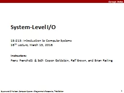 System-Level I/O 15-213: Introduction to Computer Systems