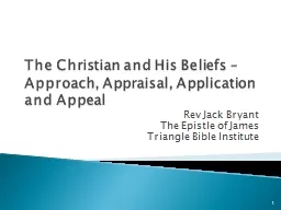 The Christian and His Beliefs – Approach, Appraisal, Application and Appeal