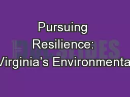 Pursuing Resilience: Virginia’s Environmental
