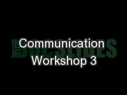 Communication Workshop 3