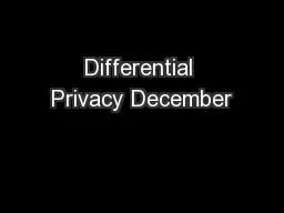 Differential Privacy December