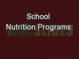 School Nutrition Programs: