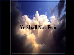 Ye Shall Not Fear	 Mechelle “Shelle” McDermott
