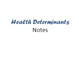 Health Determinants   Notes