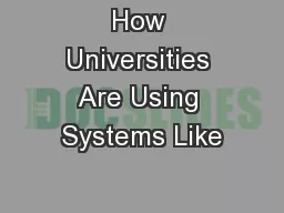 How Universities Are Using Systems Like