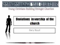 Deviations in worship of the church