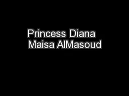 Princess Diana  Maisa AlMasoud