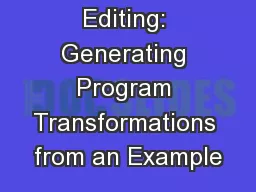 Systematic Editing: Generating Program Transformations from an Example