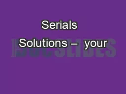 Serials  Solutions –  your