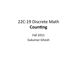 22C:19 Discrete Math Counting