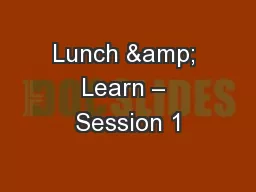 Lunch & Learn – Session 1