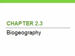 Chapter 2.3  Biogeography