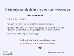 Electron Microscopy Lab X-ray microanalysis in the electron microscope
