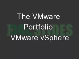 The VMware Portfolio VMware vSphere