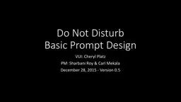 Do Not Disturb Basic Prompt Design