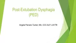 Post- Extubation  Dysphagia (PED)