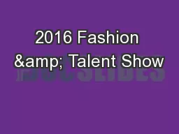 2016 Fashion & Talent Show