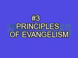 #3   PRINCIPLES OF EVANGELISM