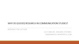 Why Do (Good) Research in Communication Studies?