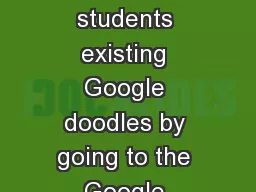 Snap & Share Tips : Show the students existing Google doodles by going to the Google