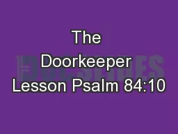 The Doorkeeper Lesson Psalm 84:10
