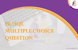 PL/SQL MULTIPLE CHOICE QUESTION