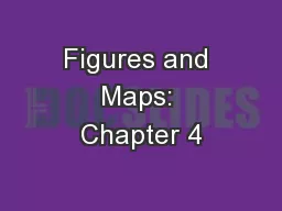 Figures and Maps: Chapter 4