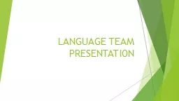 LANGUAGE TEAM PRESENTATION