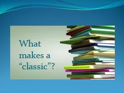 What makes a “classic”?