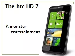 The  htc  HD 7   A monster