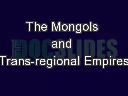 The Mongols and Trans-regional Empires