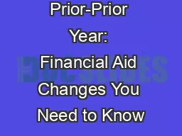 Prior-Prior Year: Financial Aid Changes You Need to Know