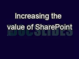 Increasing the value of SharePoint